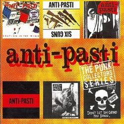 Anti-Pasti : The Punk Singles Collection